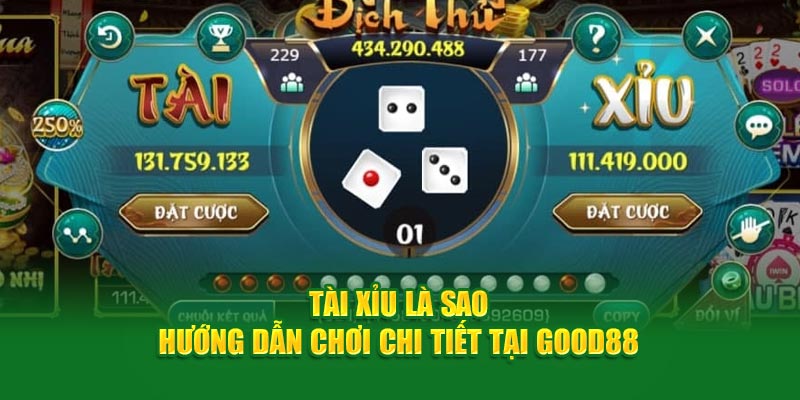 tài xỉu là sao good88