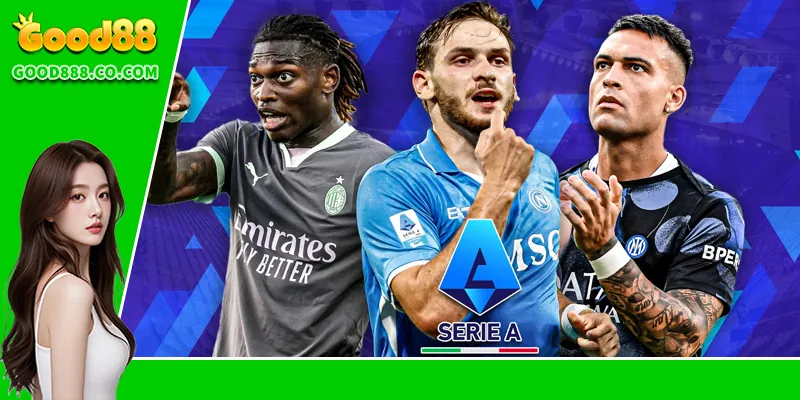 Soi Kèo Serie A – Kinh Nghiệm Dự Đoán Bóng Đá Ý Chuẩn Xác Tổng quan về giải bóng Serie A